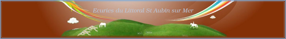 Ecuries du Littoral St Aubin sur Mer